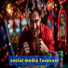 social media facecast